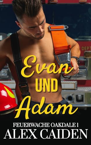 Evan und Adam: Feuerwache Oakdale 1 (MM Instalove)