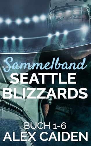 Seattle Blizzards: Sammelband: Buch 1-6 (MM Instalove) von Independently published