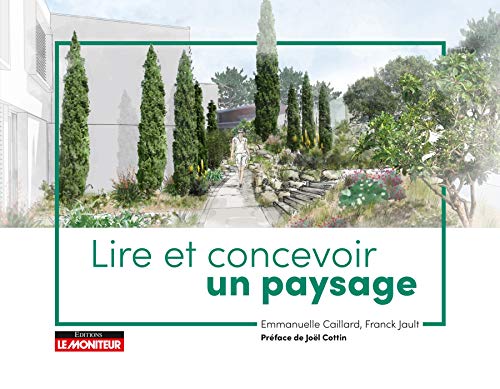 Lire et concevoir le paysage Lire et concevoir le paysage von MONITEUR