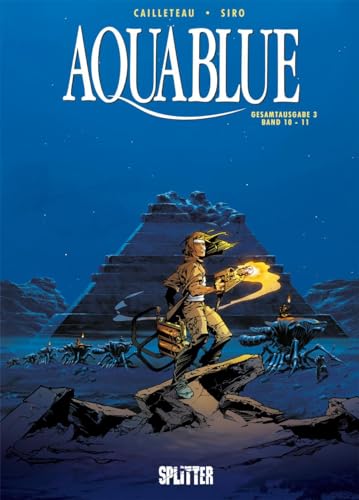 Aquablue Gesamtausgabe. Band 3: (10-11) von Splitter Verlag