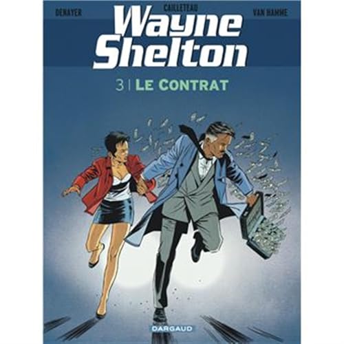 Wayne Shelton - Tome 3 - Le Contrat