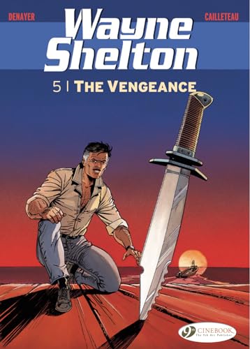 Wayne Shelton Vol. 5 - The Vengeance