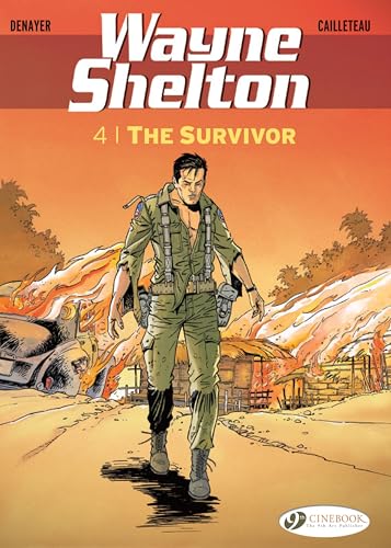 Wayne Shelton Vol.4: the Survivor