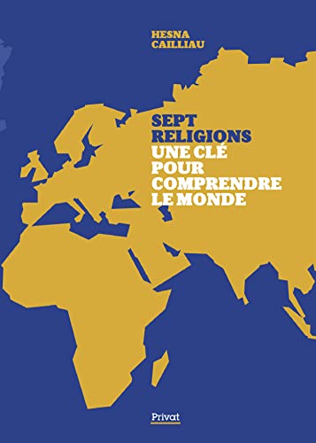 Sept religions Une clé pour comprendre le monde von PRIVAT