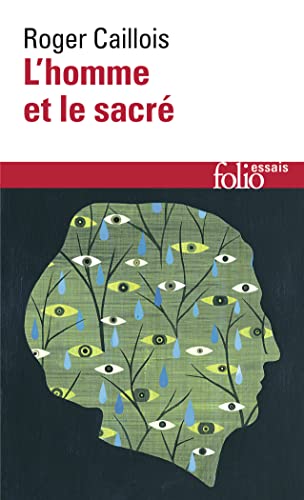 L'Homme et le Sacré (Folio Essais)