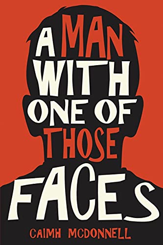 A Man With One of Those Faces (The Dublin Trilogy, Band 1) von McFori Ink