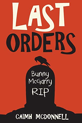 Last Orders (The Dublin Trilogy, Band 4) von McFori Ink