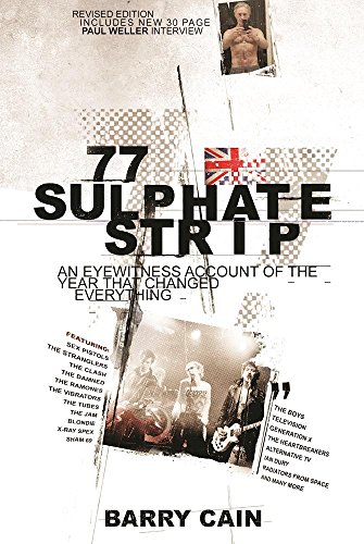 77 Sulphate Strip: An eyewitness account of the year that changed everything