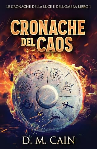 Cronache del Caos (Le Cronache Della Luce E Dell'ombra, Band 1) von Next Chapter