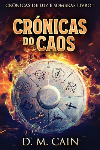 Crónicas do Caos (Crônicas de Luz E Sombras, Band 1) von Next Chapter