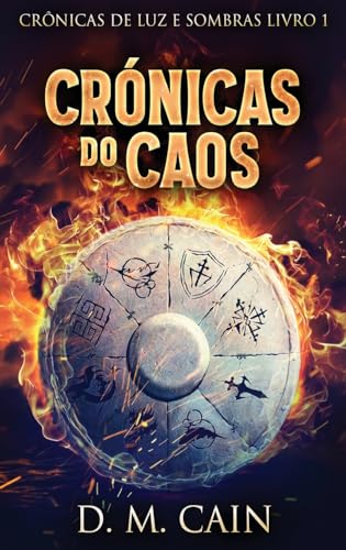 Crónicas do Caos (Crônicas de Luz E Sombras, Band 1) von Next Chapter