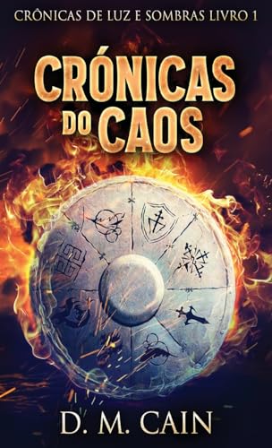 Crónicas do Caos (Crônicas de Luz E Sombras, Band 1) von Next Chapter