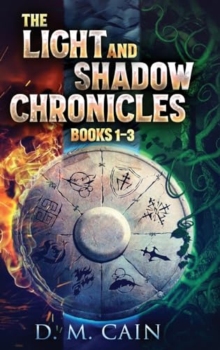 The Light And Shadow Chronicles - Books 1-3 von Next Chapter