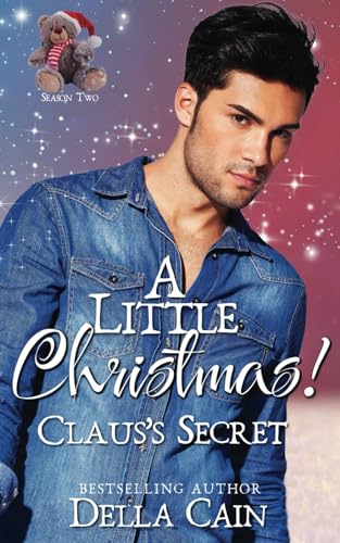 A Little Christmas: Claus's Secret