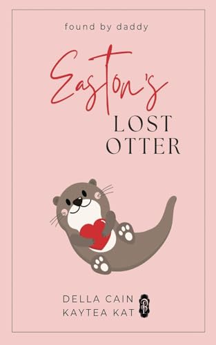 Easton's Lost Otter (Found by Daddy, Band 5)