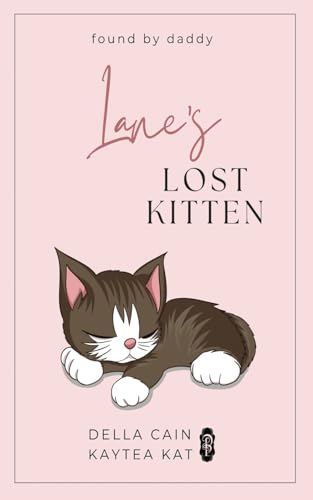 Lane's Lost Kitten (Found by Daddy, Band 9)