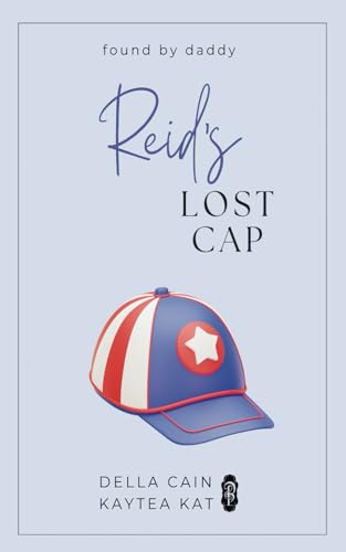 Reid's Lost Cap (Found by Daddy, Band 12)