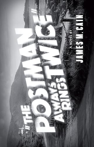 The Postman Always Rings Twice: James M. Cain (Vintage Crime/Black Lizard)