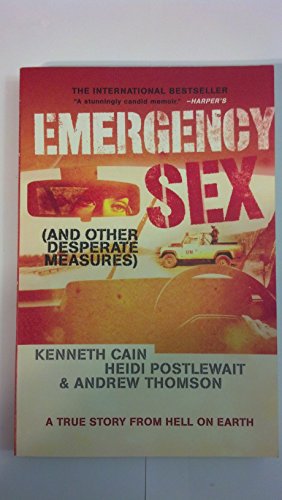 Emergency Sex: And Other Desperate Measures Emergency Sex: And Other Desperate Measures von Brand: Miramax