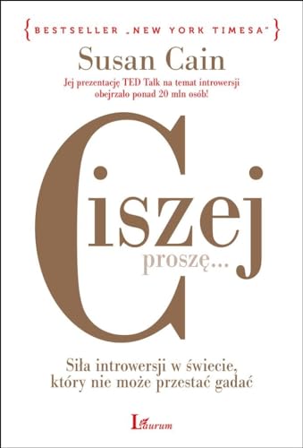Ciszej proszę: Siła introwersji w świecie, który nie może przestać gadać