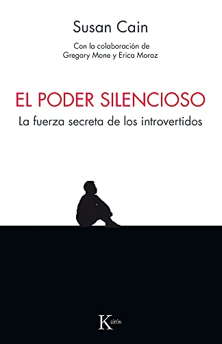 El Poder Silencioso: La Fuerza Secreta de Los Introvertidos (Psicología) von KAIRÓS