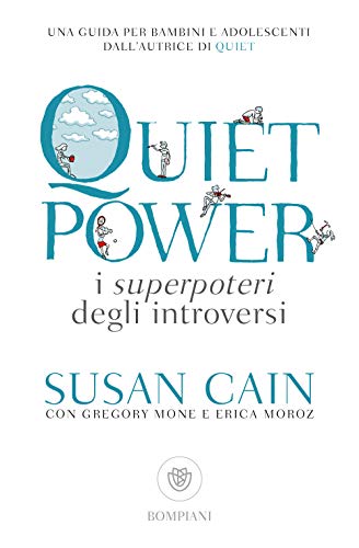 Quiet power. I superpoteri degli introversi von Bompiani