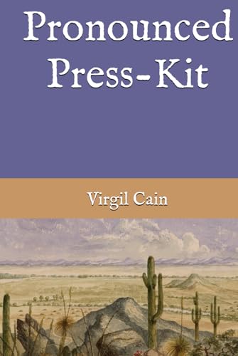 Pronounced Press-Kit (The New Pueblo, Band 2)