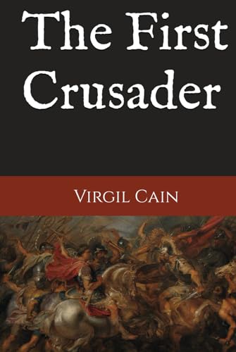 The First Crusader von Independently published