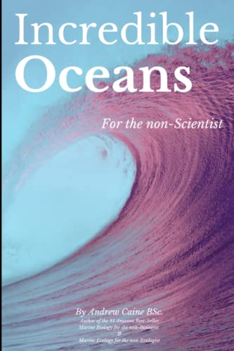 Incredible Oceans (Marine Life, Band 1) von Independently published