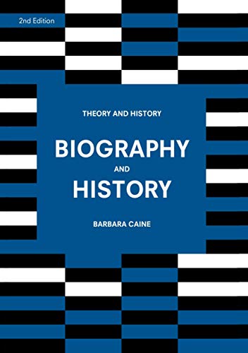Biography and History (Theory and History)