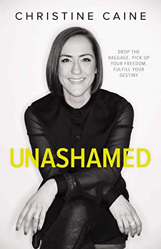 Unashamed Video Study: Drop the Baggage, Pick up Your Freedom, Fulfill Your Destiny