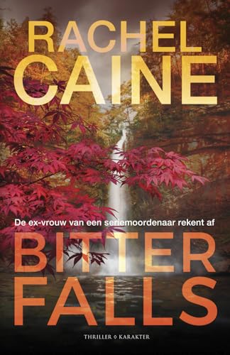 Bitter Falls: De ex-vrouw van de seriemoordenaar rekent af (Stillhouse Lake-serie, 4)