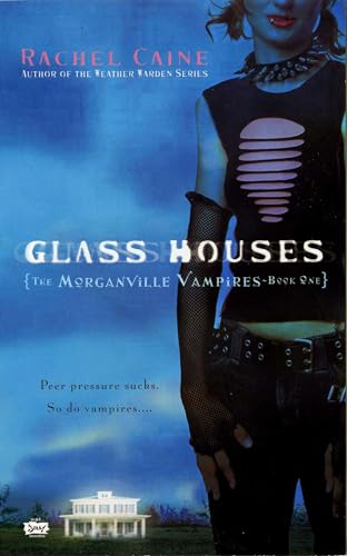Glass Houses: The Morganville Vampires, Book I von BERKLEY