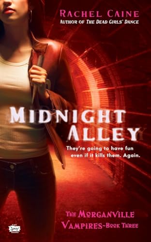 Midnight Alley: The Morganville Vampires, Book III