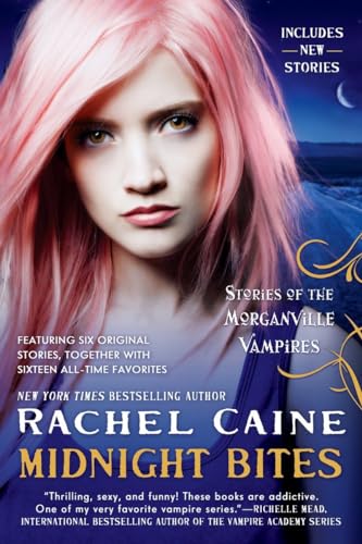 Midnight Bites: Stories of the Morganville Vampires Midnight Bites: Stories of the Morganville Vampires