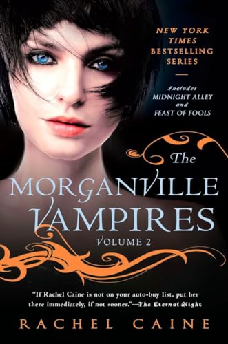 The Morganville Vampires, Volume 2: Midnight Alley and Feast of Fools
