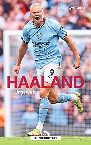 Haaland: Urgewalt