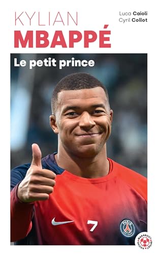 Kylian Mbappé - Le petit prince von MARABOUT