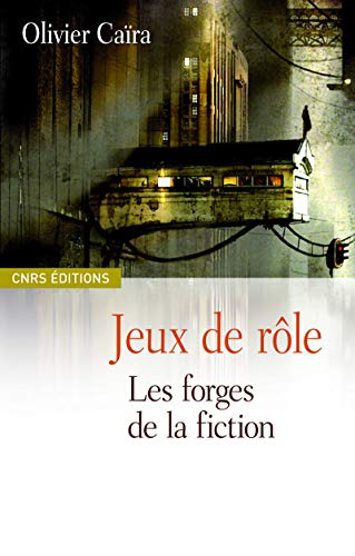 Jeux de rôle: Les forges de la fiction von CNRS EDITIONS