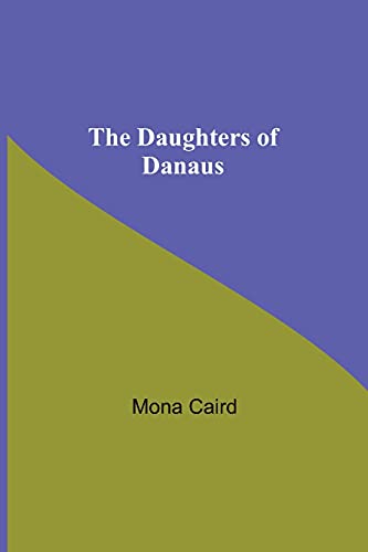 The Daughters Of Danaus von Alpha Editions