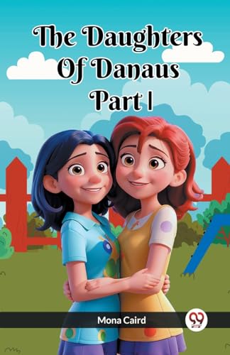 The Daughters of Danaus Part I von Double 9 Books