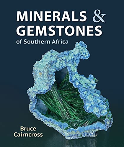 Minerals & Gemstones of Southern Africa: Botswana, Eswatini, Lesotho, Namibia, South Africa, Southern Mozambique, and Zimbabwe von Struik Nature