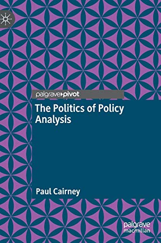 The Politics of Policy Analysis von Palgrave Macmillan