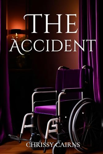 The Accident (Unknown Desires) von Independently published