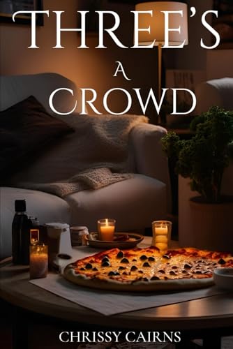 Three's a Crowd (Unknown Desires) von Independently published