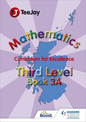 TeeJay Mathematics CfE Third Level Book 3A von Hodder Gibson