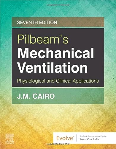 Workbook for Pilbeam's Mechanical Ventilation: Physiological and Clinical Applications von Mosby