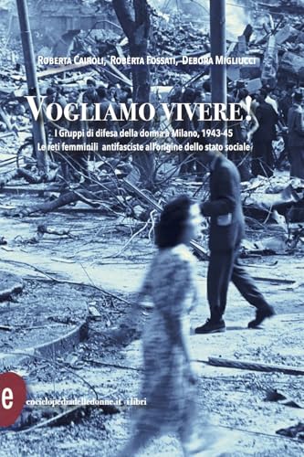 Vogliamo vivere! von Enciclopedia delle Donne