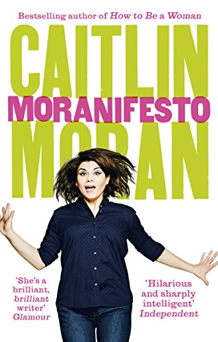 Moranifesto: Moran Caitlin