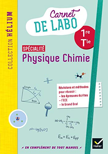 Physique chimie 1re/Tle - Éd. 2020 - Carnet de labo élève von HATIER